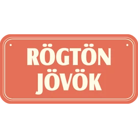 ajtótábla, rögtön jövök