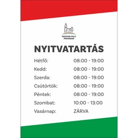 Magyar Falu Program kisboltok  nyitvatartás tábla egyedi nyitvatartási idővel