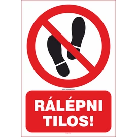 rálépni tilos tábla