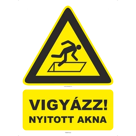 Vigyázz! nyitott akna - tábla